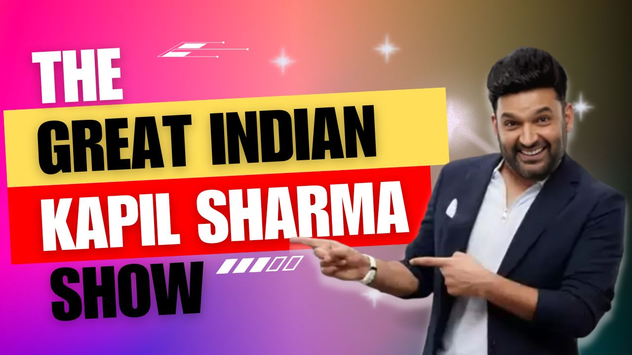 The Great Indian Kapil Show 